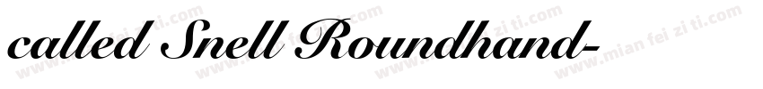 called Snell Roundhand字体转换